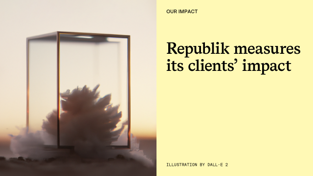 Republik measures its clients’ impact